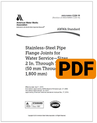 AWWA C228-19 Stainless-Steel Pipe Flange Joints for Water Service—Sizes 2 In. Through 72 In. (50 mm Through 1,800 mm) (PDF)