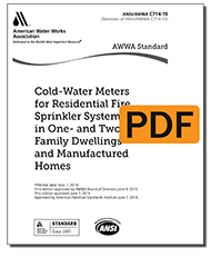 AWWA C714-19 Cold-Water Meters for Residential Fire Sprinkler Systems in One- and Two-Family Dwellings and Manufactured Homes (PDF)