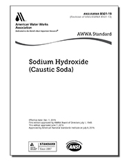 AWWA B501-19 (Print+PDF) Sodium Hydroxide (Caustic Soda)
