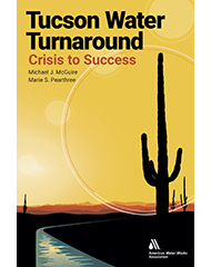 Tucson Water Turnaround (Print+PDF) - Crisis to Success
