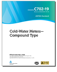 AWWA C702-19 (Print+PDF) Cold Water Meters—Compound Type