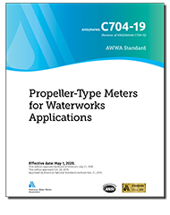 AWWA C704-19 (Print+PDF) Propeller-Type Meters for Waterworks Applications