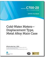 AWWA C700-20 (Print+PDF) Cold-Water Meters—Displacement Type, Metal Alloy Main Case