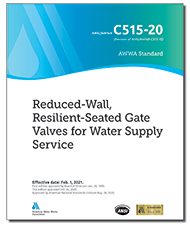 AWWA C515-20 Reduced-Wall, Resilient-Seated Gate Valves for Water Supply Service