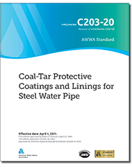 AWWA C203-20 Coal-Tar Protective Coatings and Linings for Steel Water Pipes