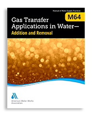 M64 (Print+PDF) Gas Transfer Applications in Water: Addition and Removal